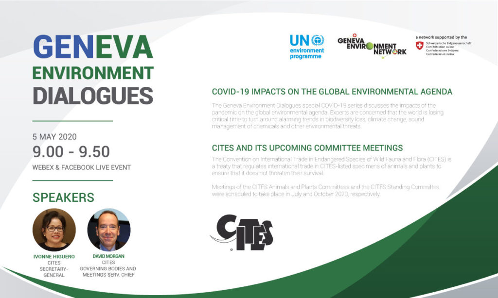 GENeva Environment Dialogues | CITES and its Upcoming Committee Meetings –  Geneva Environment Network