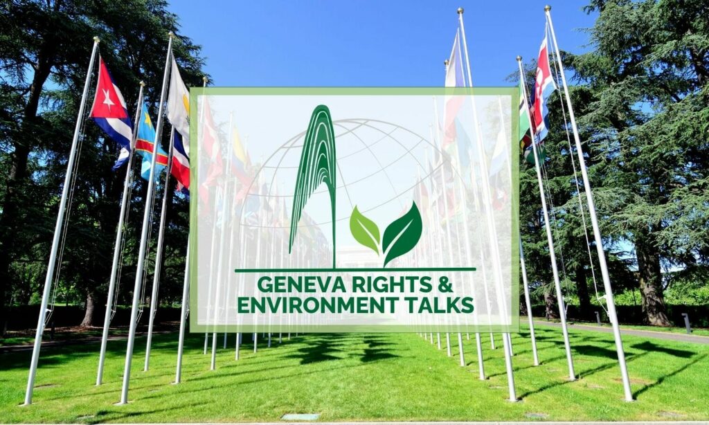 Human Rights and the Environment – Geneva Environment Network